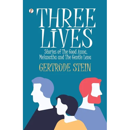 Three Lives - Paperback