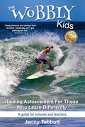 The Wobbly Kids: Raising Achievement For Those Who Learn Differently - Paperback