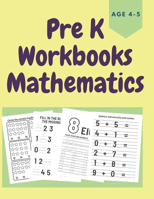 PreK Workbooks Age 4-5 Mathematics: Homeschool Math Workbook for Toddlers - Paperback
