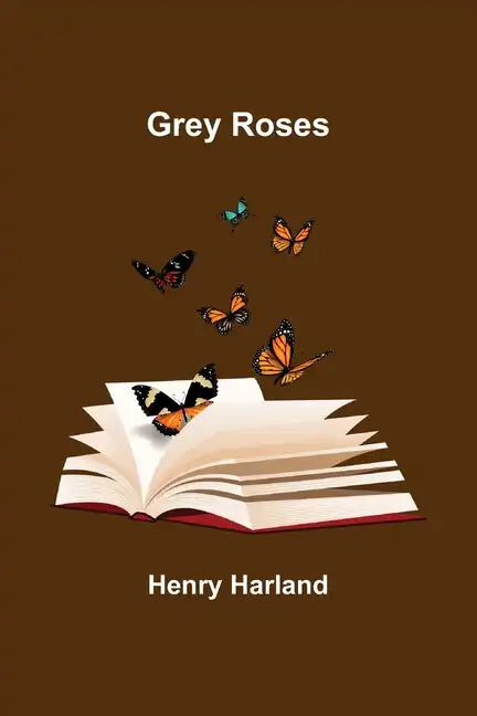 Grey Roses - Paperback