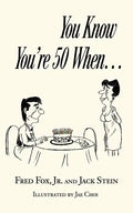 You Know You're 50 When... - Paperback