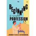Beginning of a Forgotten Profession - Paperback