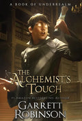 The Alchemist's Touch: A Book of Underrealm - Hardcover