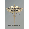One Body Many Illnesses - Paperback