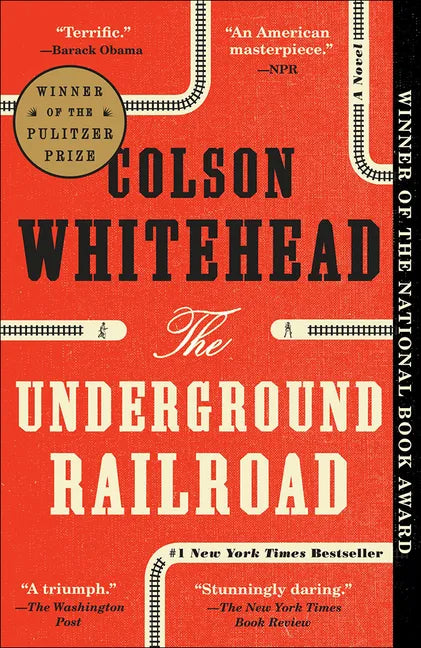 The Underground Railroad - Hardcover