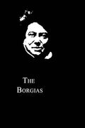 The Borgias - Paperback