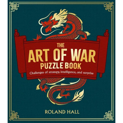 The Art of War Puzzle Book: Challenges of Strategy, Intelligence, and Surprise - Paperback