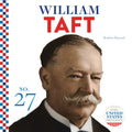 William Taft - Library Binding