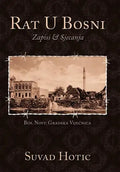 Rat U Bosni: Zapisi & Sjecanja - Hardcover