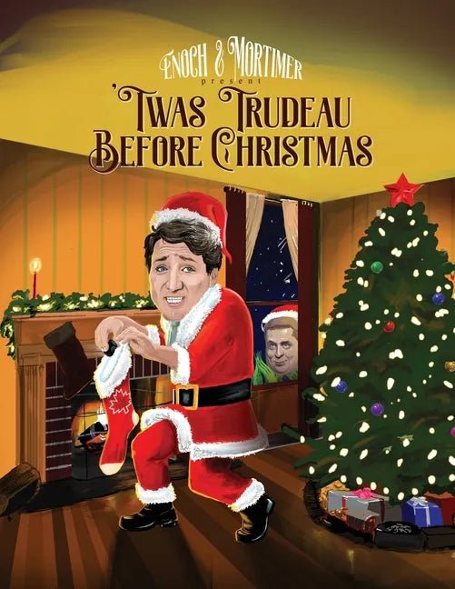 'Twas Trudeau Before Christmas - Paperback