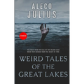 Weird Tales of the Great Lakes - Paperback