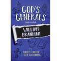 God's Generals for Kids - Volume 10: William Branham - Paperback