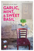 Garlic, Mint, & Sweet Basil - Paperback