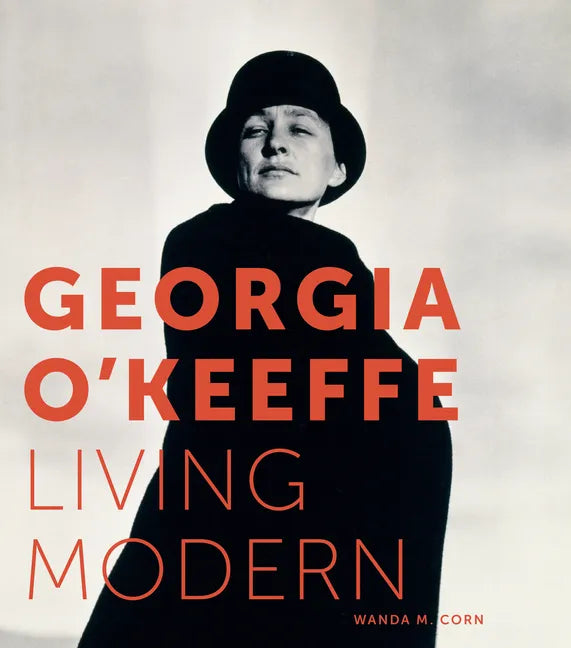 Georgia O'Keeffe: Living Modern - Hardcover