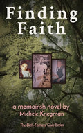 Finding Faith: The Birth-Fathers' Club Series - Paperback
