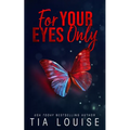 For Your Eyes Only: A forbidden, billionaire-boss romance. - Paperback