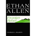Ethan Allen: Frontier Rebel - Paperback