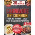 Super Easy CARNIVORE Diet Cookbook: Your 360° Beginner's Guide with 2100 Days of Simple & Tasty Recipes to Reduce Inflammation, Control Blood Sugar, B - Paperback