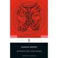 Between Past and Future: Eight Exercises in Political Thought - Paperback