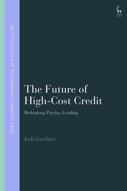 The Future of High-Cost Credit: Rethinking Payday Lending - Paperback