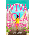 Viva Lola Espinoza - Hardcover