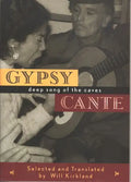 Gypsy Cante: Deep Song of the Caves - Paperback