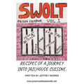 Swolt: Prison Cookbook - Paperback