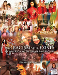 Why Does Racism Still Exist in America With Asian Americans - Paperback