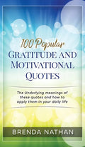100 Popular Gratitude and Motivational Quotes - Hardcover