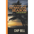 Trying to Reason with Hurricane Season - Paperback