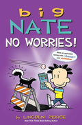 Big Nate: No Worries!: Two Books in One - Paperback
