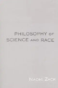 Philosophy of Science and Race - Paperback