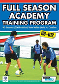Full Season Academy Training Program U9-12 - 40 Sessions (200 Practices) from Italian Serie 'a' Coaches - Paperback