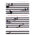 Inconvenient Strangers: Transnational Subjects and the Politics of Citizenship - Paperback