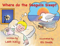 Where do the Seagulls sleep? - Paperback
