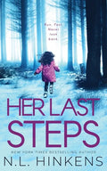 Her Last Steps: A psychological suspense thriller - Paperback