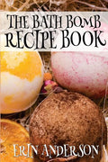 The Bath Bomb Recipe Book - Paperback