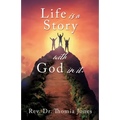 Life is a Story with God in it. - Paperback