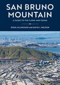 San Bruno Mountain: A Guide to the Flora and Fauna - Paperback