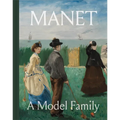 Manet: A Model Family - Hardcover