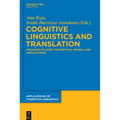 Cognitive Linguistics and Translation: Advances in Some Theoretical Models and Applications - Paperback