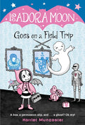 Isadora Moon Goes on a Field Trip - Paperback