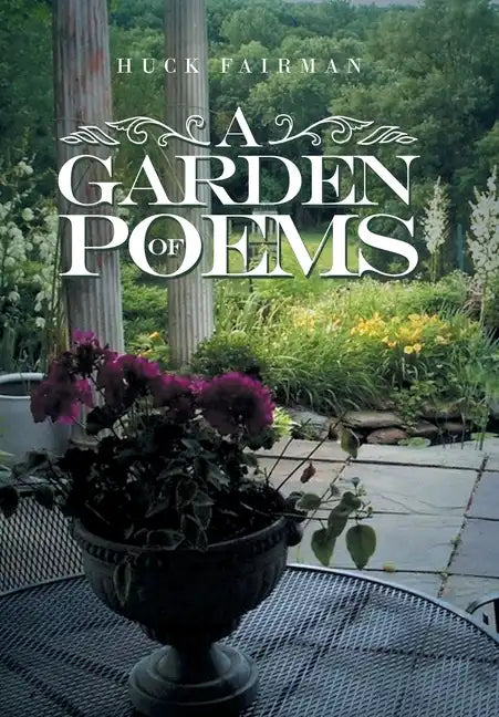 A Garden of Poems - Hardcover
