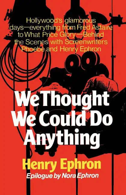 We Thought We Could Do Anything - Paperback