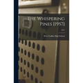 The Whispering Pines [1957]; 1957 - Paperback