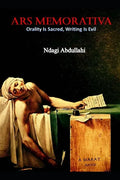 Ars Memorativa: Writing is Evil, Recitation is Sacred - Paperback