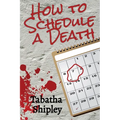 How to Schedule a Death - Paperback