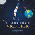 The Adventures of Vick Bick - Paperback
