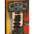 Primitivism and Modern Art - Paperback