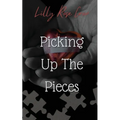 Picking Up The Pieces - Paperback